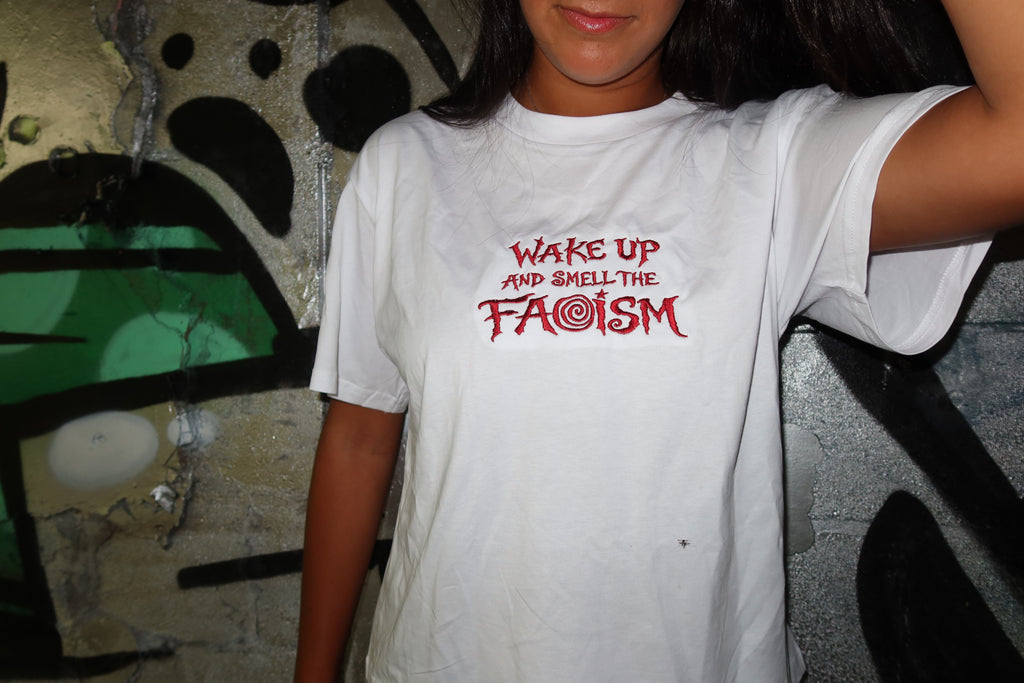 WAKE UP & SMELL THE FACISM Women's Tee
